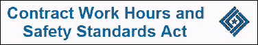 Contract Work Hours and Safety Standards Act (CWHSSA) logo