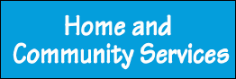 Home and Community Services Banner