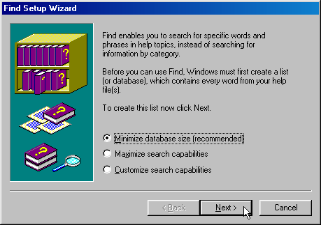 Screenshot of Find Setup Wizard window, which includes text explaining purpose and three radio buttons for choosing database options, with default option selected and mouse button on  Next > button.