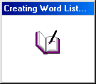 Screenshot of Creating Word List popup window, which appears only during creation of Help/Information system search database.