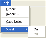 Screenshot of Tools item on main menu, showing resulting drop down menu with Speak item selected and resulting fly-out menu showing choices of On and Off.